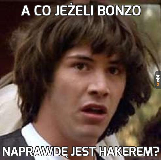 A co jeżeli Bonzo