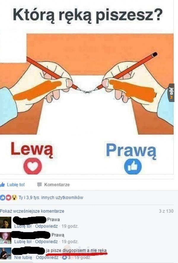 Którą ręką piszesz?