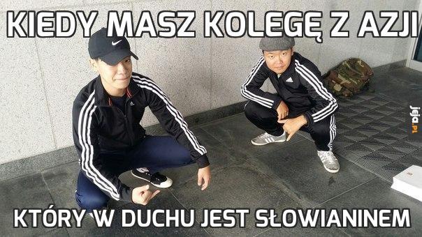 Kiedy masz kolegę z Azji