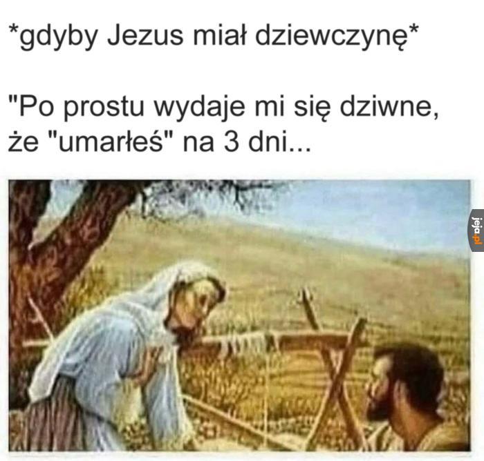 Czepiasz się...