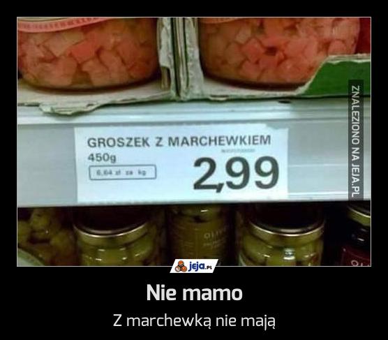 Nie mamo