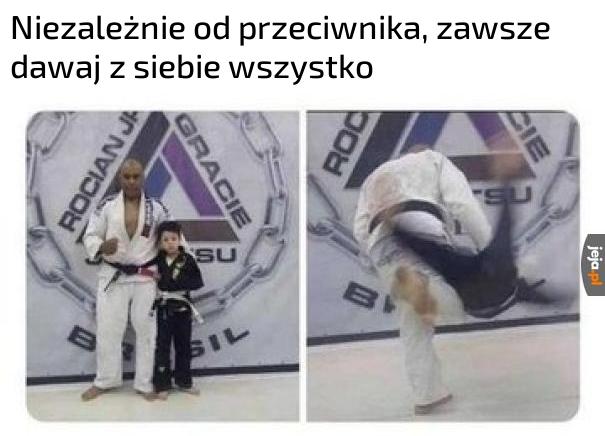 Nigdy nie lekceważ przeciwnika