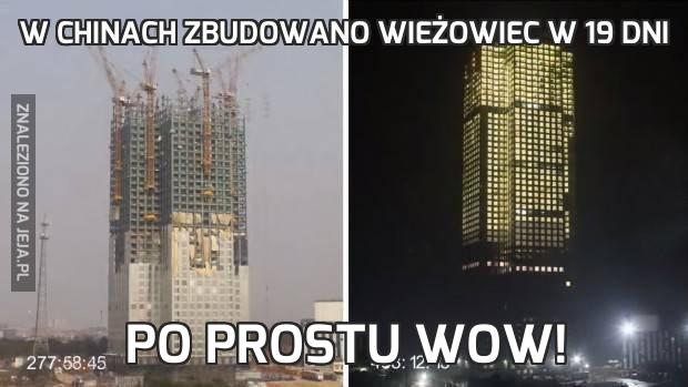 W Chinach zbudowano wieżowiec w 19 dni