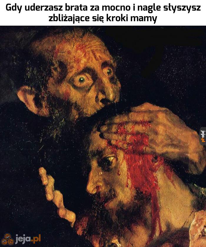 Mnie też uderz, to będziemy kwita!