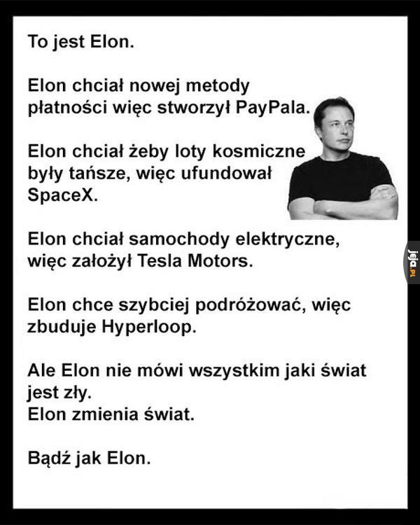 Bądź jak Elon