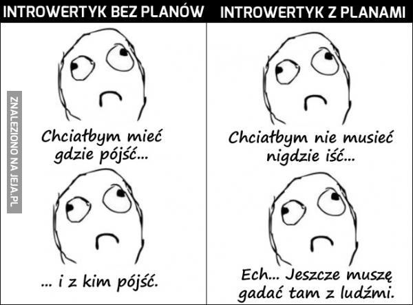 Ciężko być szczęśliwym introwertykiem