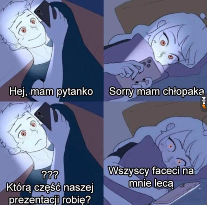 Jestem niezwykle popularna