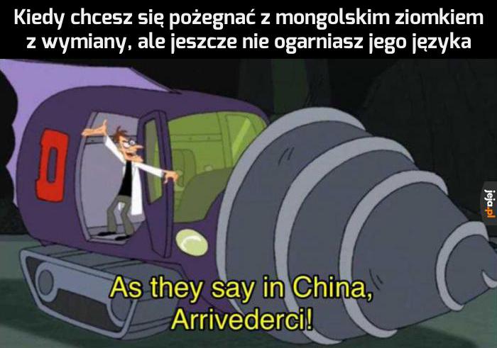 Jakby na to nie patrzeć Chiny były kiedyś mongolskie...