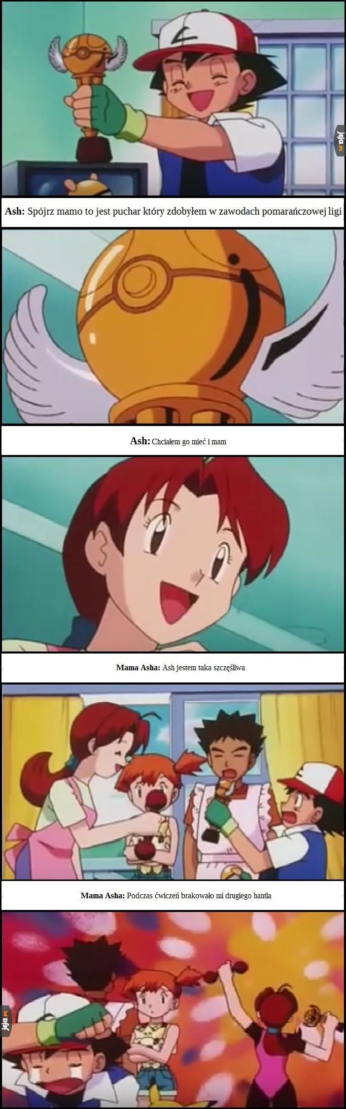 Ash musiał mieć trudne dzieciństwo