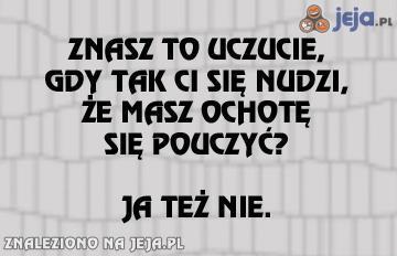 Znasz to uczucie?