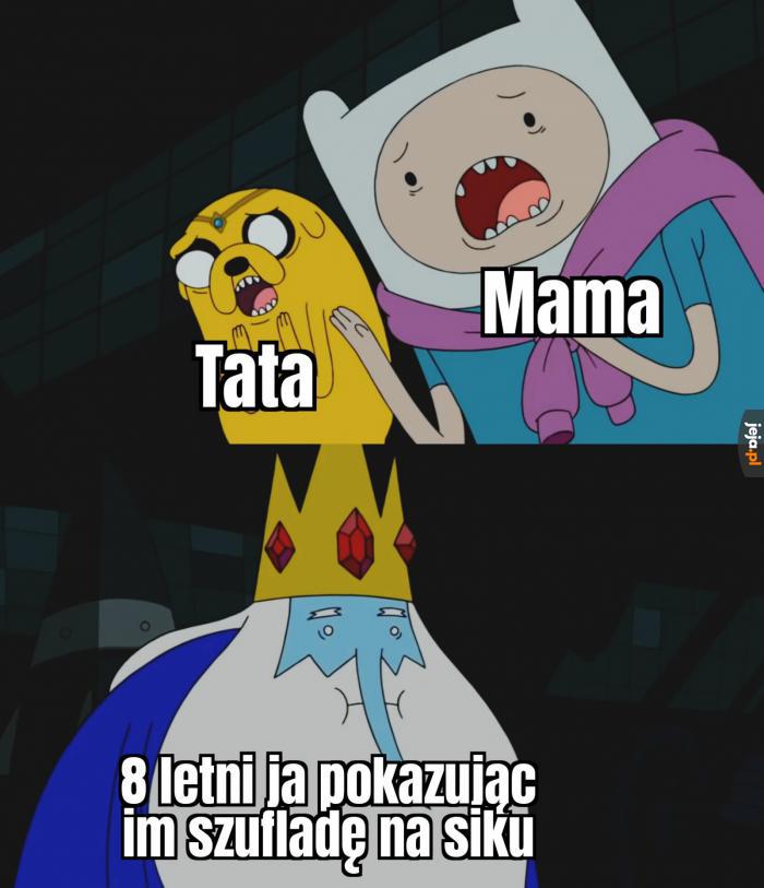 Każdy z nas tak miał, prawda?