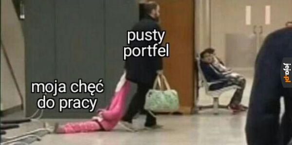 Jedyna motywacja