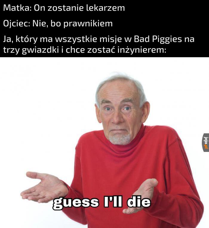 To też dobry zawód