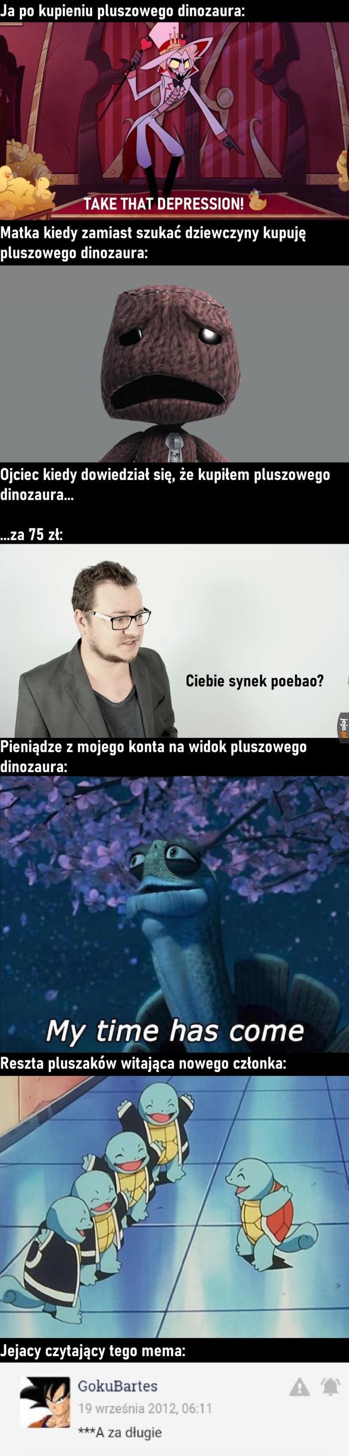 Pluszowy dinozaur (nieco wyolbrzymione dla komediowego efektu)
