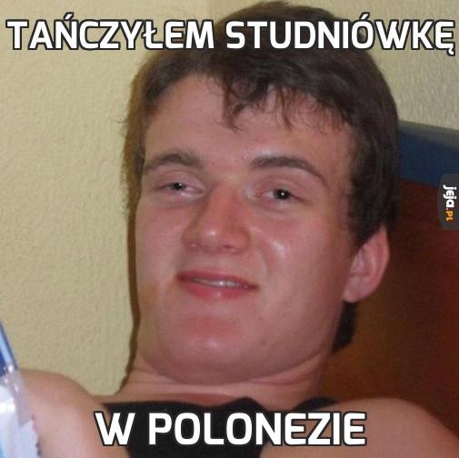 Tańczyłem studniówkę