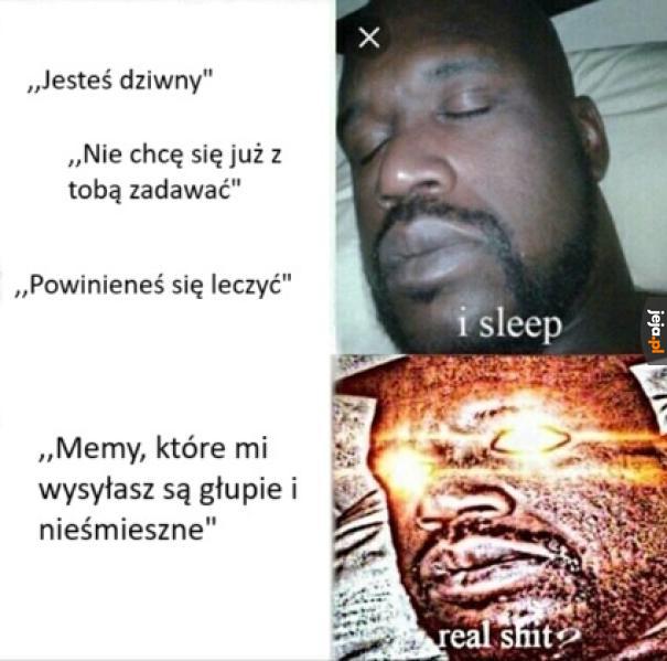 Coś ty powiedziała?!