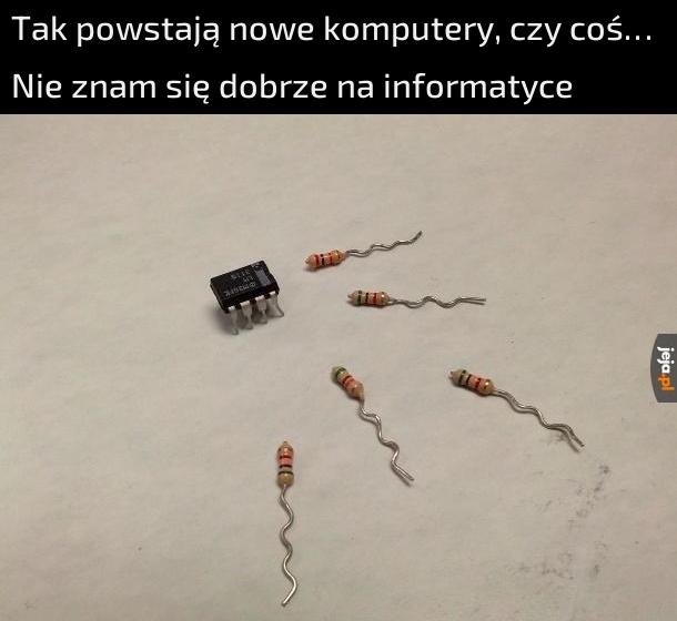 Tak powstają nowe komputery, czy coś…