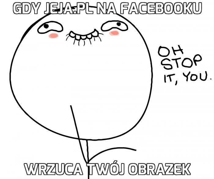 Gdy Jeja.pl na Facebooku