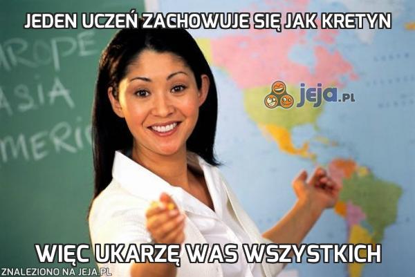 Jeden uczeń zachowuje się jak kretyn