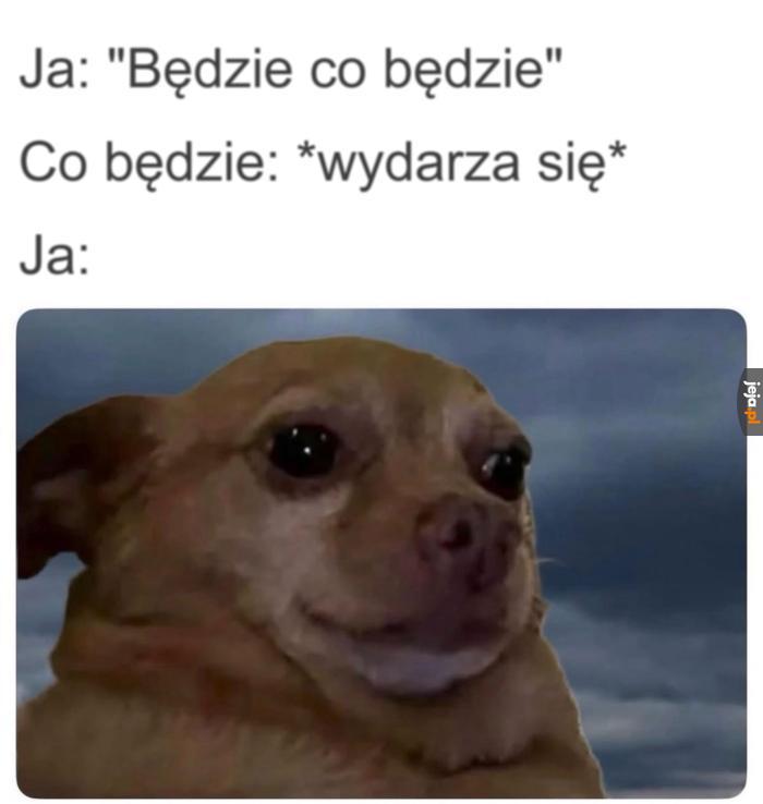 Na taki scenariusz nie byłem przygotowany