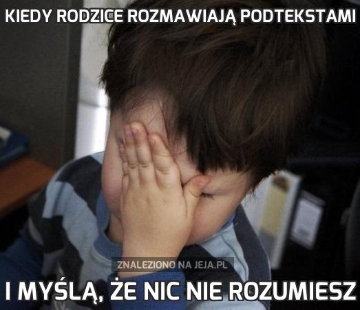 Kiedy rodzice rozmawiają podtekstami