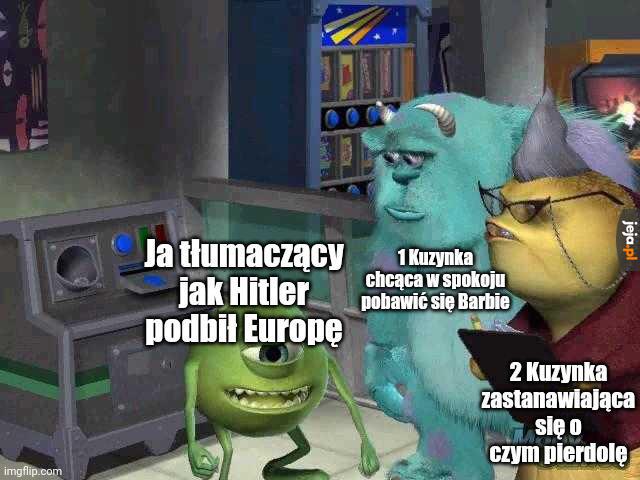 No, i później była operacja Barbarossa... I, yyy...