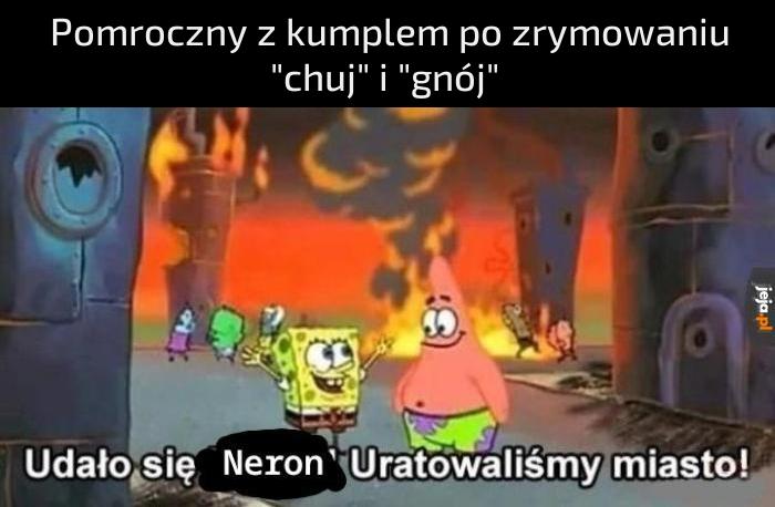A Rzym i tak spłonął