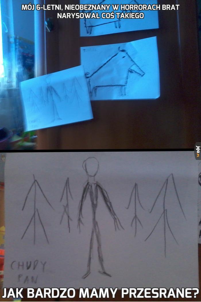 Mój 6-letni, nieobeznany w horrorach brat narysował coś takiego