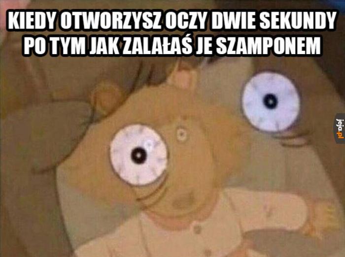 Moje oczy!