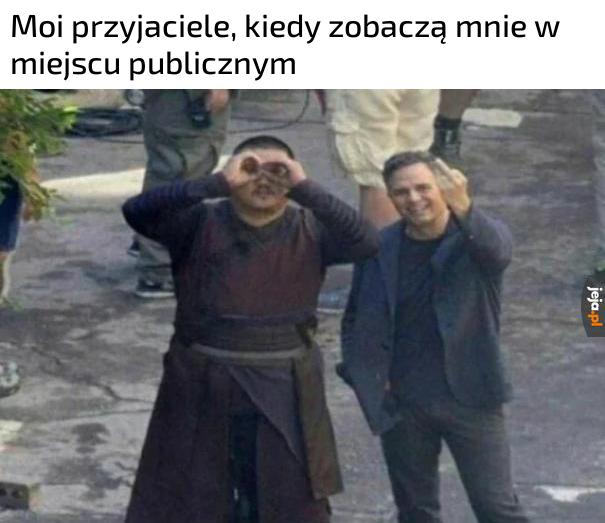 Żartowałem, nie mam przyjaciół