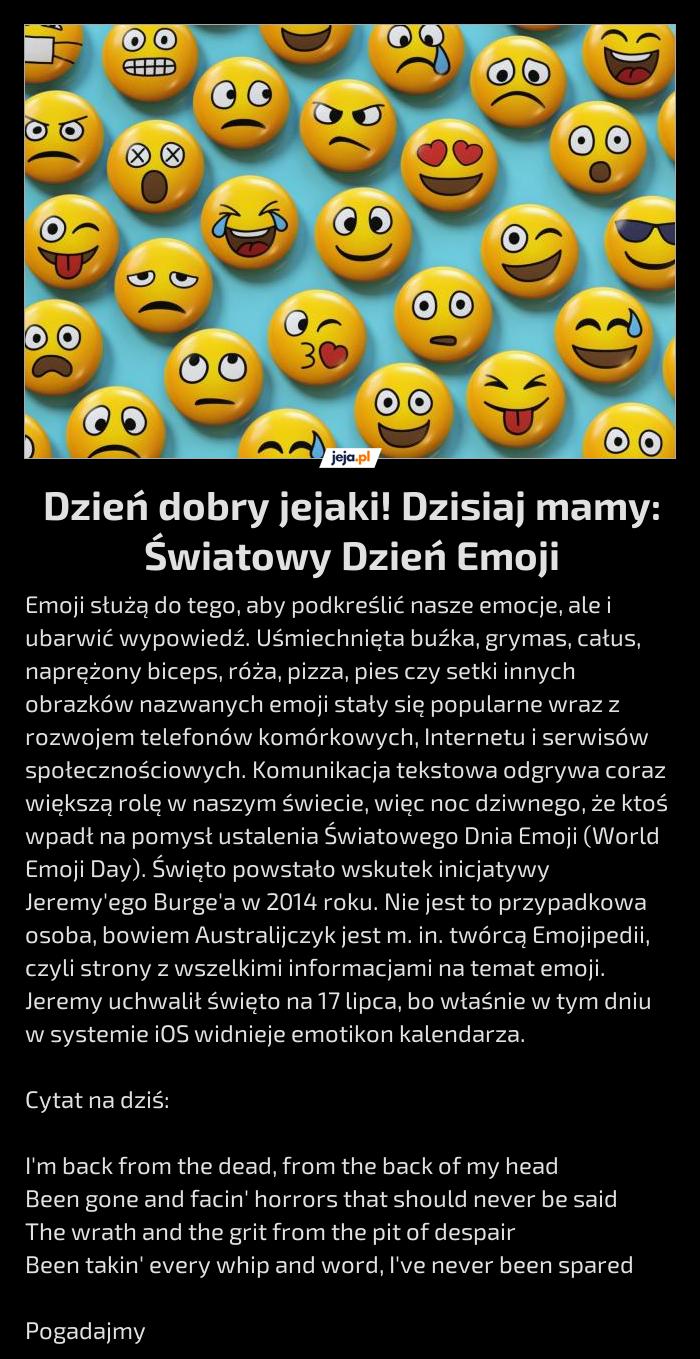 Dzień dobry jejaki! Dzisiaj mamy: Światowy Dzień Emoji