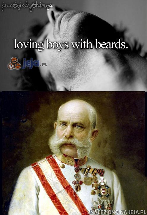 Ach, ci chłopcy z brodą