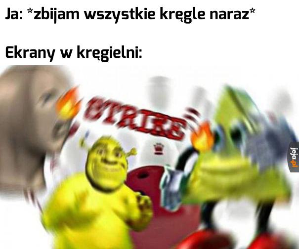 Jesteś mistrzem, człowieku!