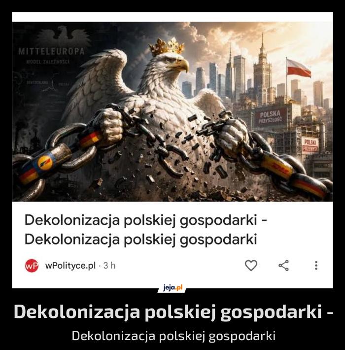 Dekolonizacja polskiej gospodarki -