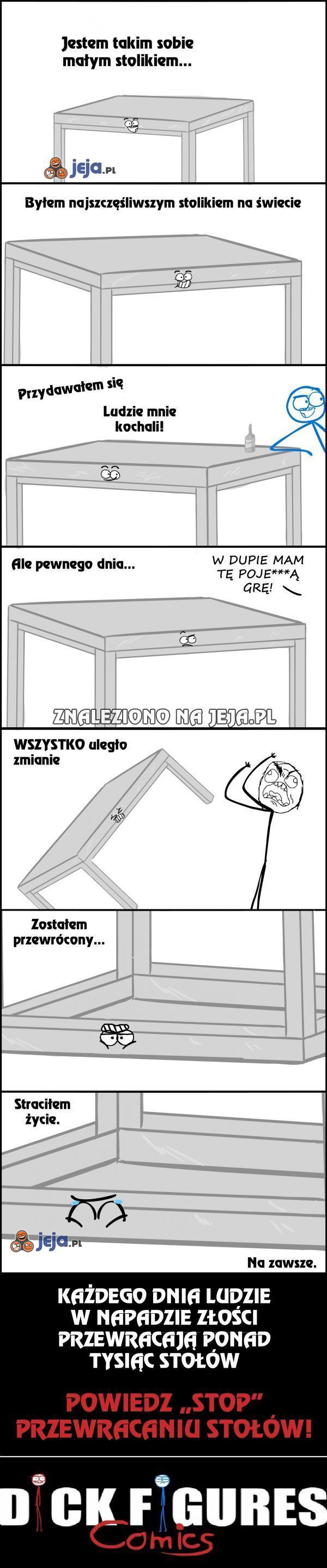 Stoły też mają uczucia!
