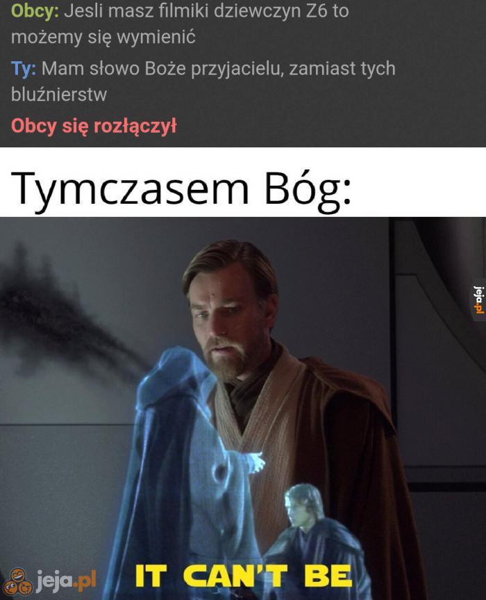 Nie każdy jest godzien Boga...