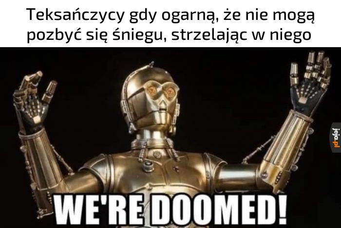 Już po nas!