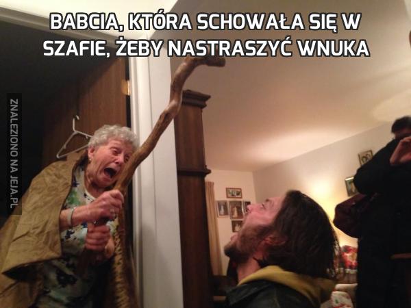 Babcia, która schowała się w szafie, żeby nastraszyć wnuka