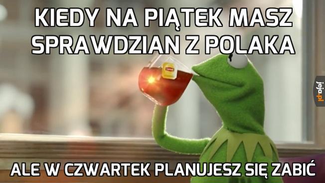 Sprawy szkolne nie interesują mnie