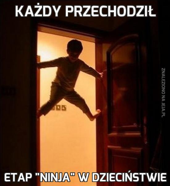 Każdy przechodził