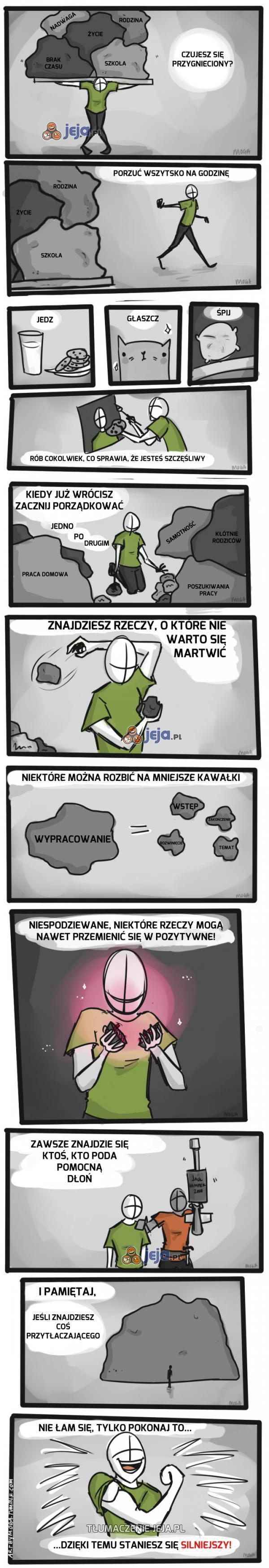Czujesz się przytłoczony?