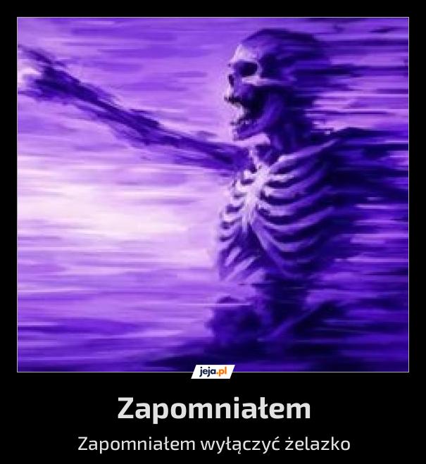 Zapomniałem