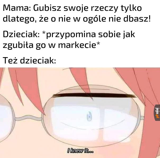 A więc tak się sprawy mają