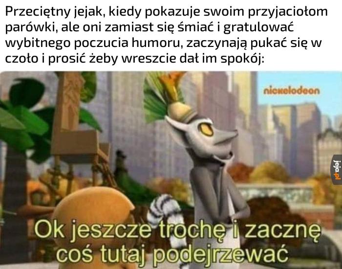 Mam podejrzenie, że chyba się nie znają