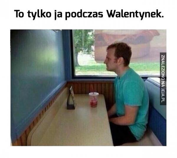 To tylko ja podczas Walentynek