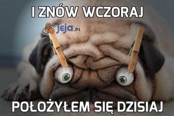 I znów wczoraj