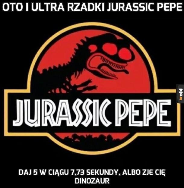 Oto i ultra rzadki Jurassic Pepe