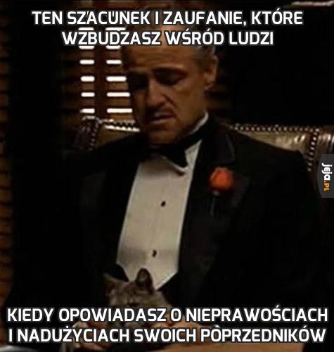 Ten szacunek i zaufanie, które wzbudzasz wśród ludzi