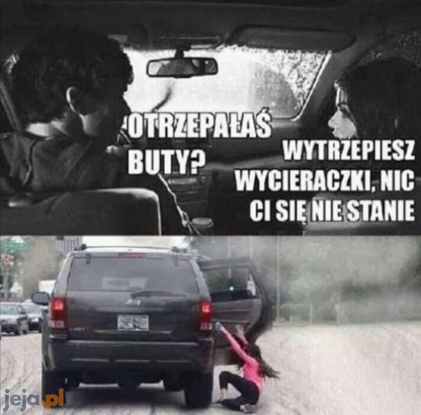 Gdzie z buciorami?!