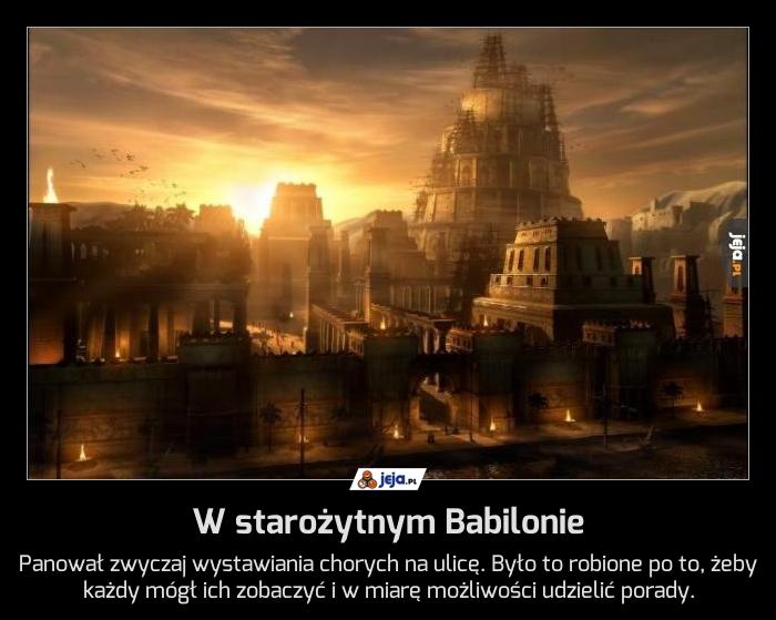 W starożytnym Babilonie